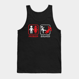 Problem Solved Breakup Anti Relationship Humor Tank Top