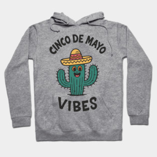 Cinco de Mayo Vibes Mexican Fiesta Mood Hoodie