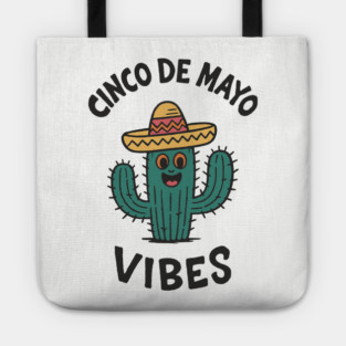 Cinco de Mayo Vibes Mexican Fiesta Mood Tote