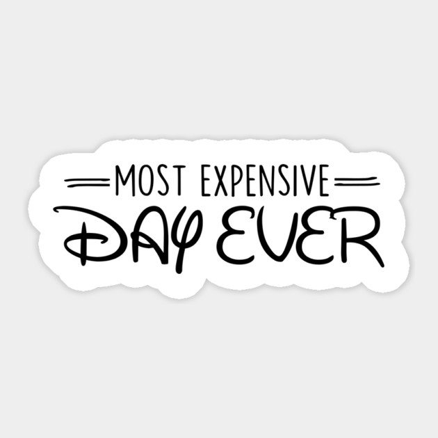 Most Expensive Day Ever Sticker by Frank Ring