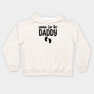 Soon To Be Daddy Kids Hoodie