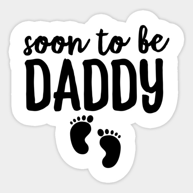 Soon To Be Daddy Sticker by Frank Ring