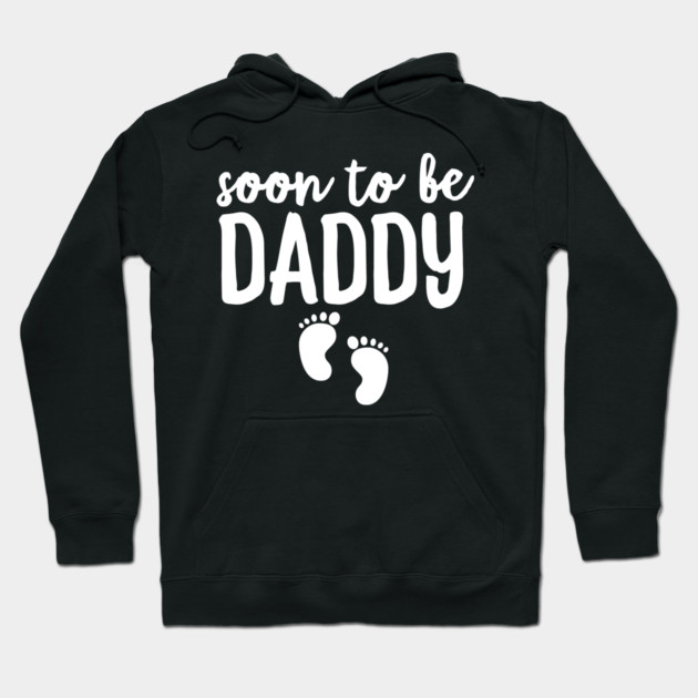 Soon To Be Daddy Hoodie by Frank Ring