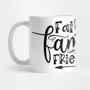 Faith Family Friends Mug