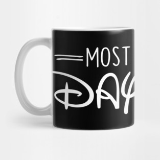 Most Expensive Day Ever Mug