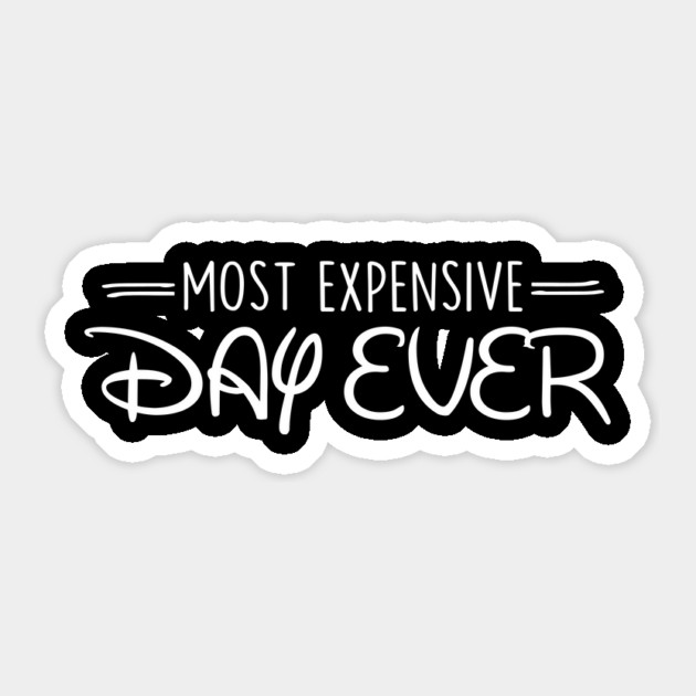 Most Expensive Day Ever Sticker by Frank Ring