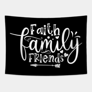 Faith Family Friends Tapestry
