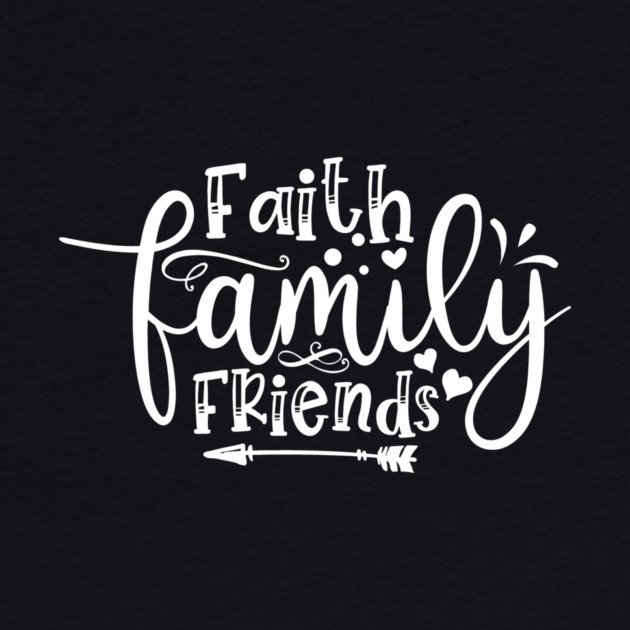 Faith Family Friends by Frank Ring