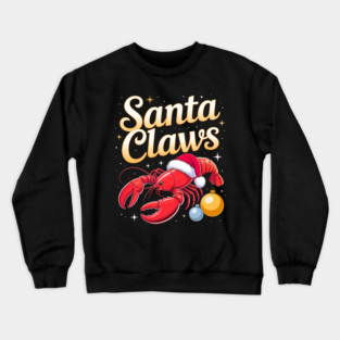 Santa Claws Funny Christmas Lobster Beach for Family Dinner Crewneck Sweatshirt