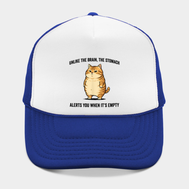 Unlike The Brain, The Stomach Alerts You When It's Empty snarky sarcastic cat insulting design by Luxinda