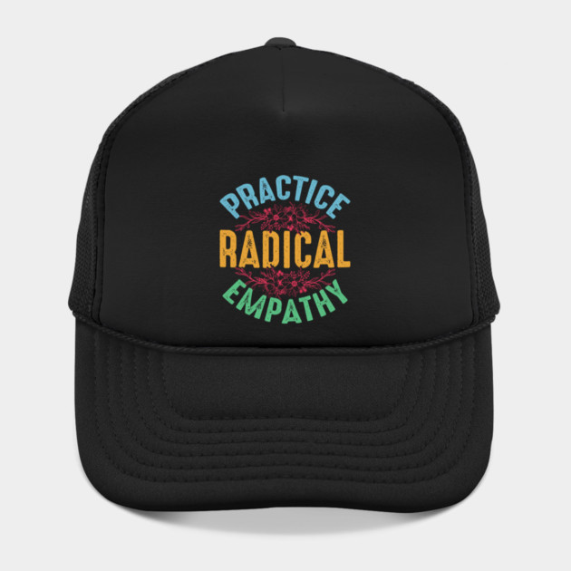 Practice Radical Empathy by Charles's Store 8