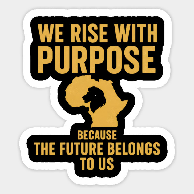 We Rise With Purpose Africa Sticker by Douglas's Store 8