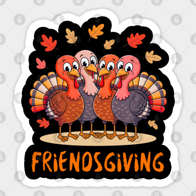 Turkey Friends Thanksgiving Hug Sticker by Creatifly Graphic Tees