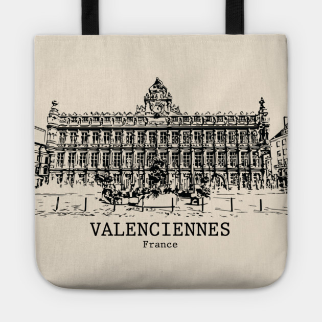 Valenciennes - France Tote by Lakeric