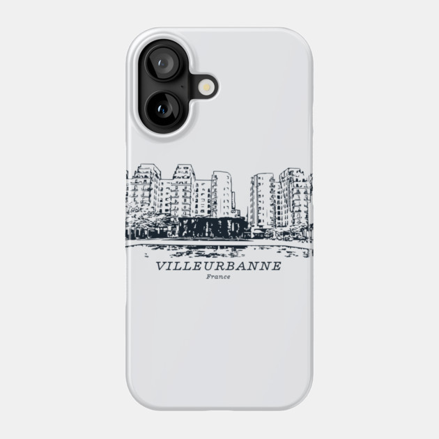 Villeurbanne - France Phone Case by Lakeric