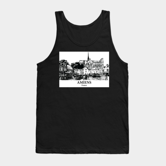 Amiens - France Tank Top by Lakeric