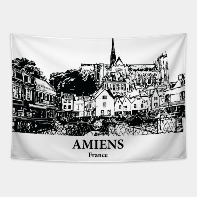 Amiens - France Tapestry by Lakeric