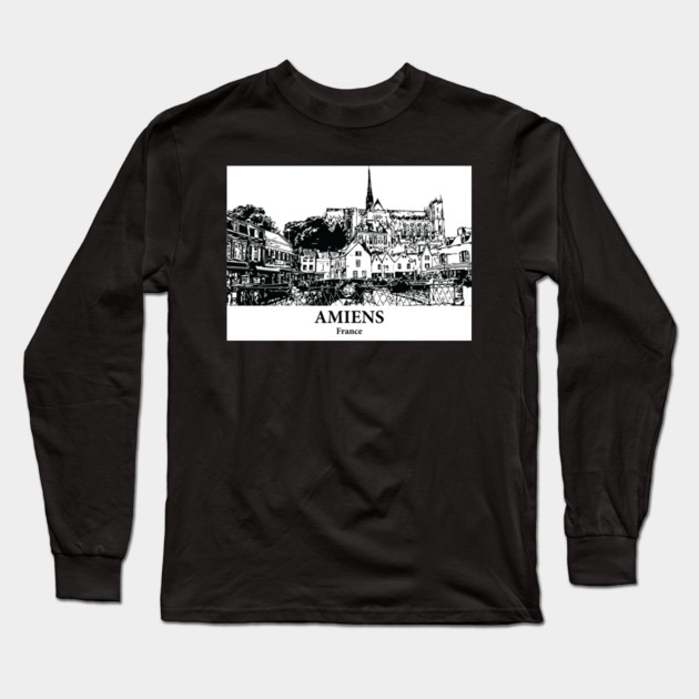 Amiens - France Long Sleeve T-Shirt by Lakeric