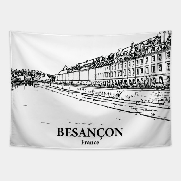 Besançon - France Tapestry by Lakeric
