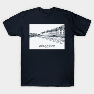 Besançon - France T-Shirt