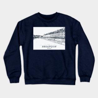 Besançon - France Crewneck Sweatshirt