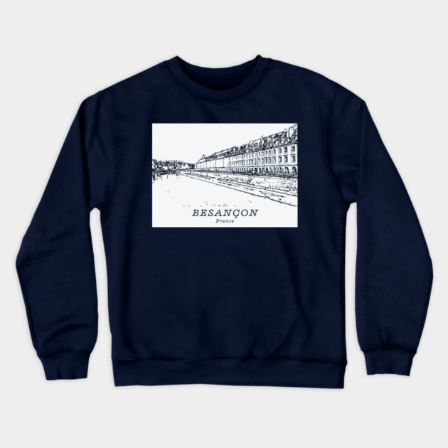 Besançon - France Crewneck Sweatshirt by Lakeric