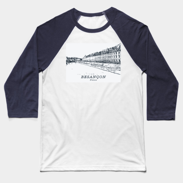 Besançon - France Baseball T-Shirt by Lakeric