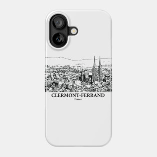 Clermont-Ferrand - France Phone Case