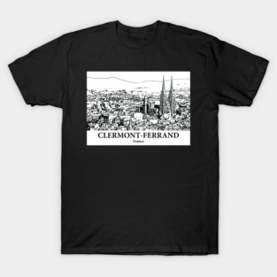 Clermont-Ferrand - France T-Shirt