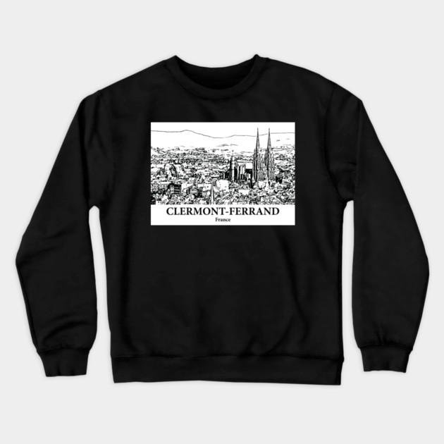 Clermont-Ferrand - France Crewneck Sweatshirt by Lakeric