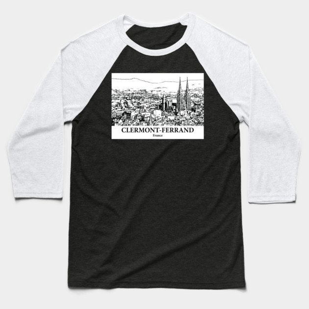 Clermont-Ferrand - France Baseball T-Shirt by Lakeric