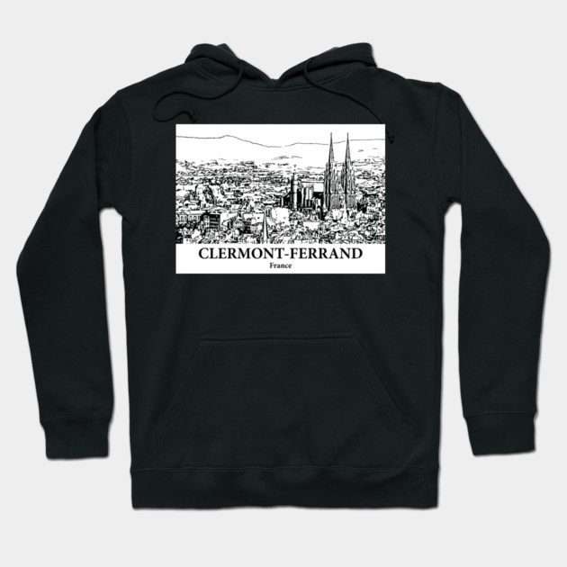 Clermont-Ferrand - France Hoodie by Lakeric