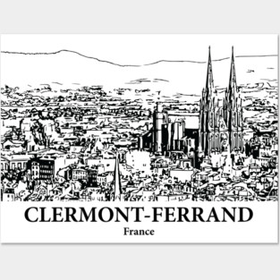 Clermont-Ferrand - France Posters and Art