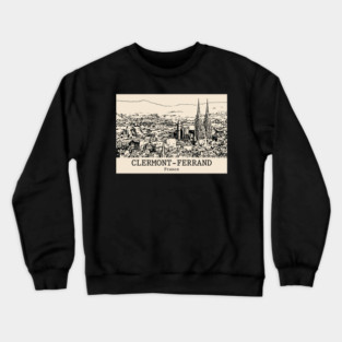 Clermont-Ferrand - France Crewneck Sweatshirt