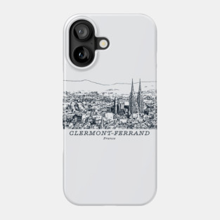 Clermont-Ferrand - France Phone Case
