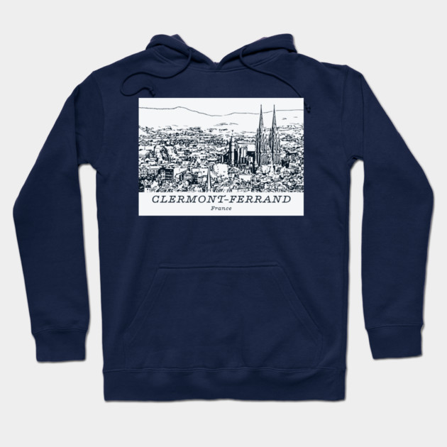 Clermont-Ferrand - France Hoodie by Lakeric
