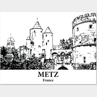 Metz - France Posters and Art