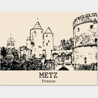 Metz - France Posters and Art