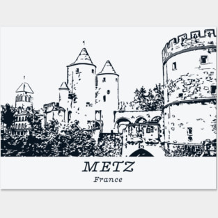 Metz - France Posters and Art