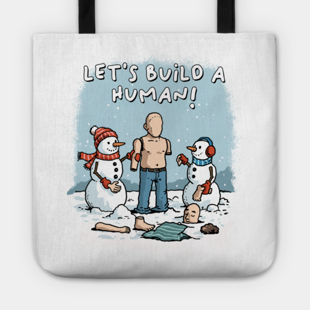 Let's Build a Human Tote by GoshWow®