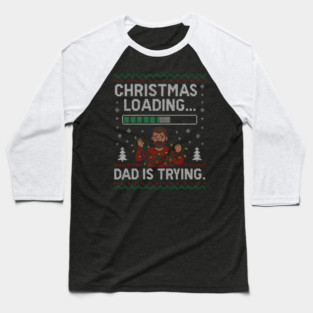 Christmas Loading... Ugly Christmas Gift Baseball T-Shirt