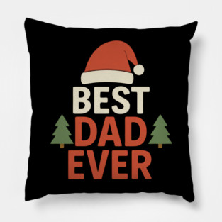 Best Dad Ever Christmas Gift Pillow