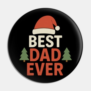 Best Dad Ever Christmas Gift Pin