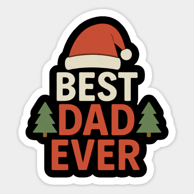 Best Dad Ever Christmas Gift Magnet by The Fatherhood Brand