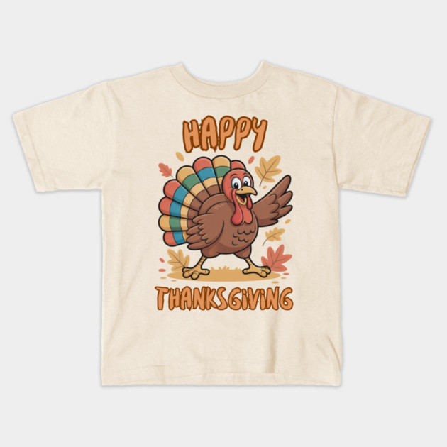 Cheerful Turkey With Autumn Leaves – Happy Thanksgiving Vibes Kids T-Shirt by Creatifly Graphic Tees