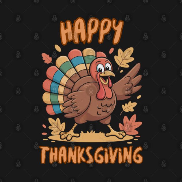 Cheerful Turkey With Autumn Leaves – Happy Thanksgiving Vibes by Creatifly Graphic Tees