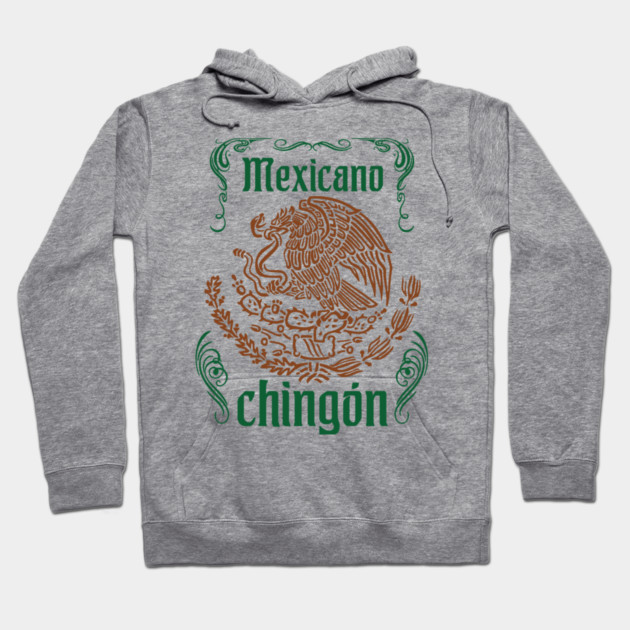 Mexicano Chingon Latino Power Hoodie by Anticorporati