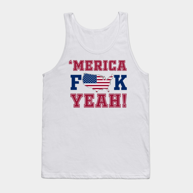 Merica F**k Yeah! Patriotic American Spirit Tank Top by Anticorporati