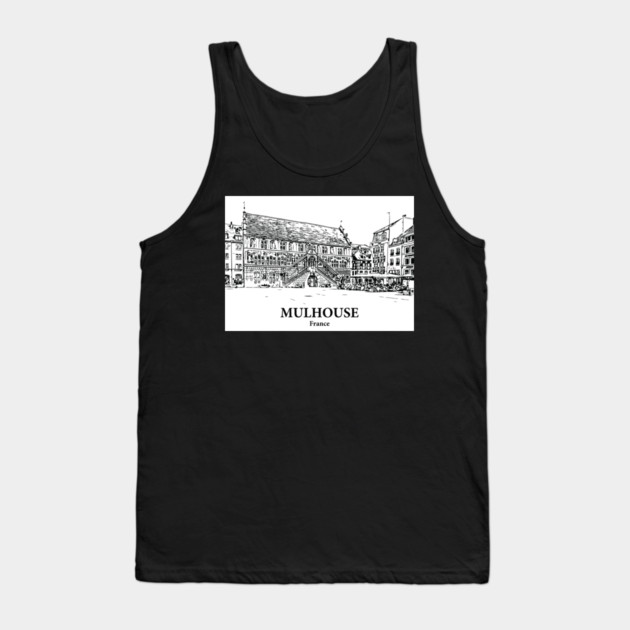 Mulhouse - France Tank Top by Lakeric