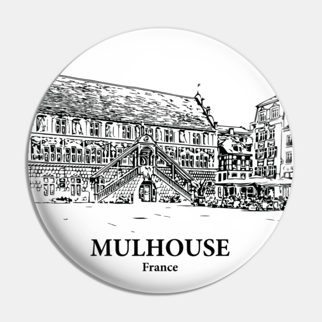 Mulhouse - France Pin by Lakeric